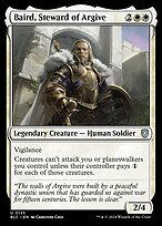 Baird, Steward of Argive (BLC-135) - uncommon