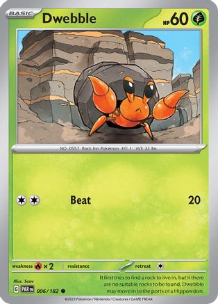 Dwebble (006/182) - SPR  - Common - Reverse Holofoil
