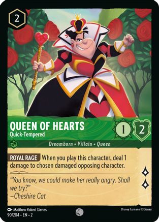 Queen of Hearts - Quick-Tempered (90/204) - Common