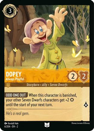 Dopey - Always Playful (6/204) - Uncommon