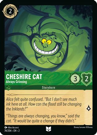 Cheshire Cat - Always Grinning (74/204) - Uncommon