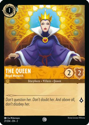 The Queen - Regal Monarch (27/204) - Common - Cold Foil