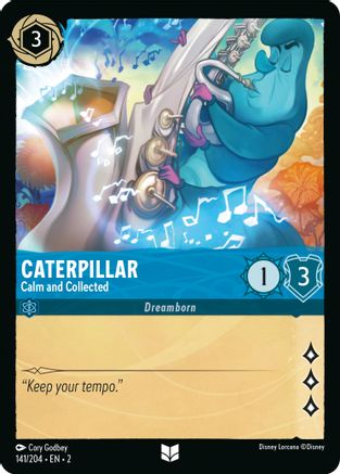 Caterpillar - Calm and Collected (141/204) - Uncommon