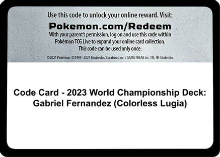 Code Card - 2023 World Championship Deck: Gabriel Fernandez (Colorless Lugia) () - WCD  - Code Card