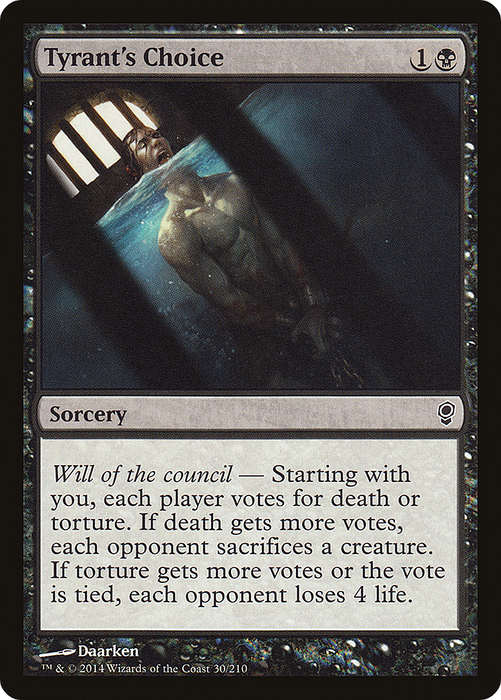 Tyrant's Choice (CNS-030) - common - Foil