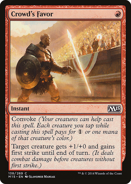 Crowd's Favor (M15-138) - common - Foil