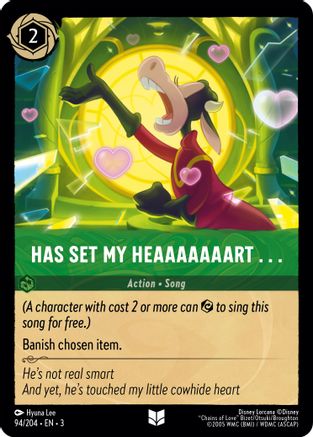 Has Set My Heaaaaaaart . . . (94/204) - Uncommon - Cold Foil