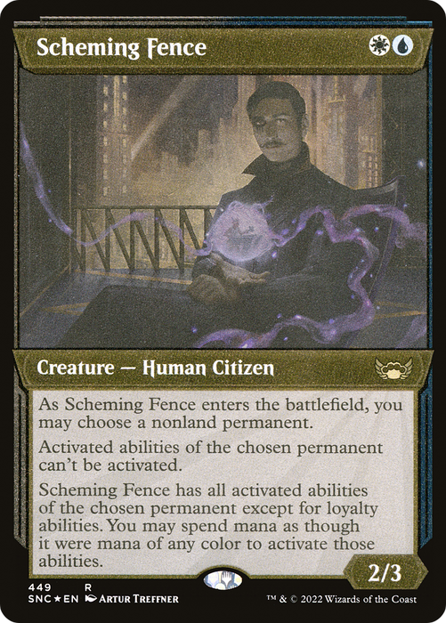 Scheming Fence (SNC-449) - rare: (Showcase) - Etched Foil