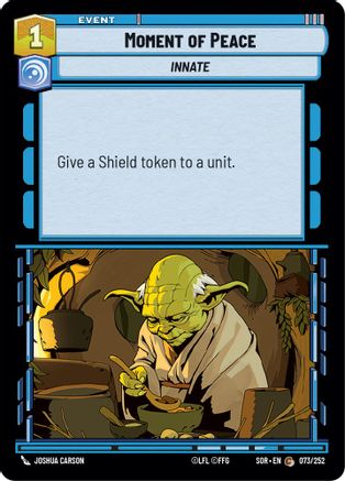 Moment of Peace (073/252) - SOR - Common - Foil