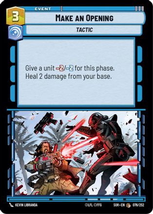 Make An Opening (076/252) - SOR - Common