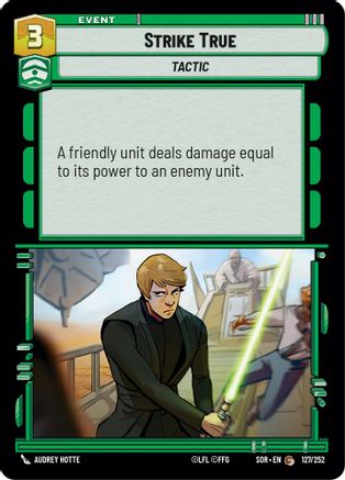 Strike True (127/252) - SOR - Common - Foil