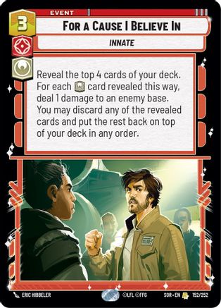 For A Cause I Believe In (152/252) - SOR - Rare - Foil
