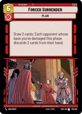 Forced Surrender (175/252) - SOR - Uncommon