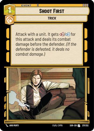 Shoot First (217/252) - SOR - Uncommon - Foil