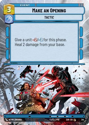 Make An Opening (Hyperspace) (341) - SOR - Common