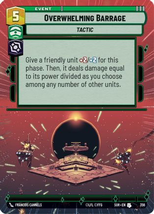 Overwhelming Barrage (Hyperspace) (356) - SOR - Uncommon - Foil