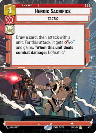 Heroic Sacrifice (Hyperspace) (413) - SOR - Rare - Foil