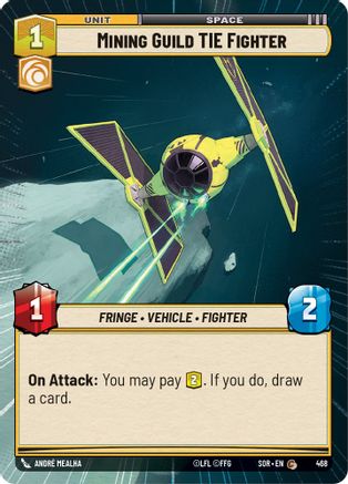Mining Guild TIE Fighter (Hyperspace) (468) - SOR - Common - Foil