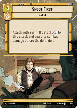 Shoot First (Hyperspace) (479) - SOR - Uncommon