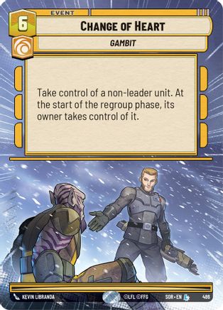 Change of Heart (Hyperspace) (486) - SOR - Legendary