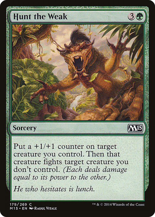 Hunt the Weak (M15-179) - common - Foil
