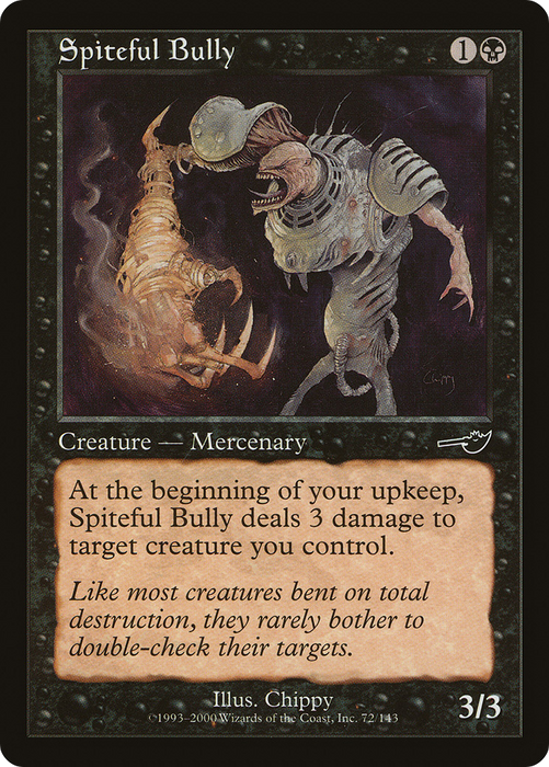 Spiteful Bully (NMS-072) - common - Foil