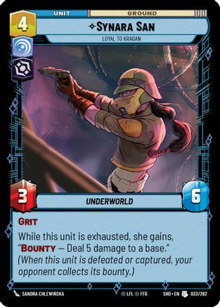 Synara San - Loyal to Kragan (033/262) - SOTG - Uncommon