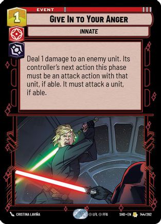 Give In to Your Anger (144/262) - SOTG - Rare