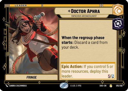 Doctor Aphra - Rapacious Archaeologist (015/262) - SOTG - Rare