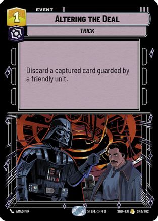 Altering the Deal (243/262) - SOTG - Rare - Foil