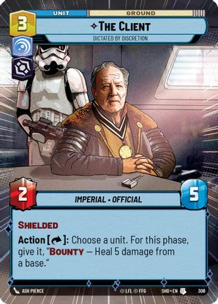 The Client - Dictated by Discretion (Hyperspace) (308) - SOTG - Uncommon