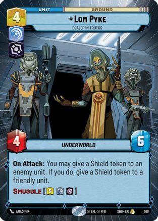 Lom Pyke - Dealer in Truths (Hyperspace) (309) - SOTG - Rare