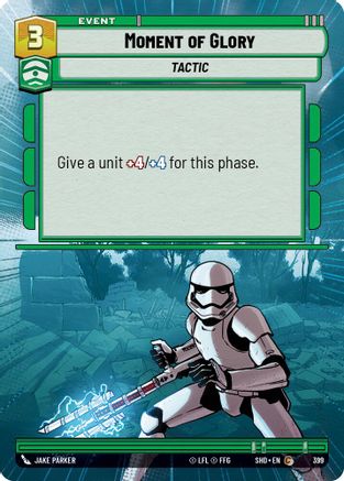 Moment of Glory (Hyperspace) (399) - SOTG - Common - Foil