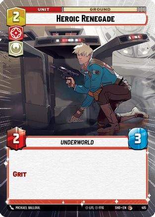 Heroic Renegade (Hyperspace) (415) - SOTG - Common