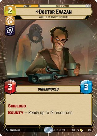Doctor Evazan - Wanted on Twelve Systems (Hyperspace) (454) - SOTG - Rare