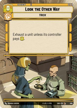 Look the Other Way (Hyperspace) (494) - SOTG - Common - Foil