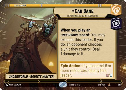 Cad Bane - He Who Needs No Introduction (Hyperspace) (293) - SOTG - Common