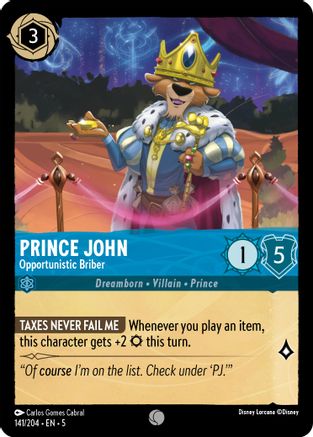 Prince John - Opportunistic Briber (141/204) - Common - Cold Foil