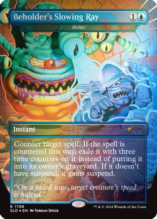 Beholder's Slowing Ray - Delay (Rainbow Foil) (SLD-1788) - rare - Foil