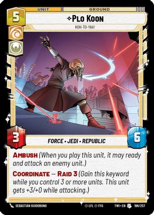 Plo Koon - Koh-to-yah! (196/257) - TOTR - Uncommon