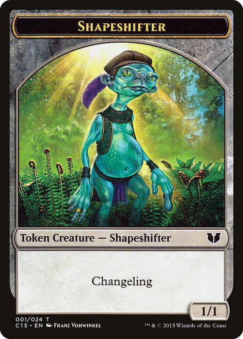 Shapeshifter (C15-001) - common