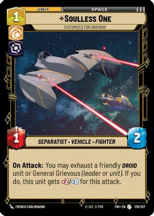 Soulless One - Customized for Grievous (179/257) - TOTR - Uncommon
