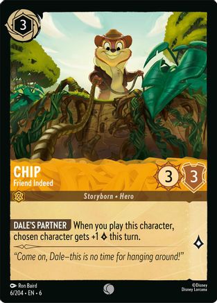 Chip - Friend Indeed (6/204) - Common - Cold Foil