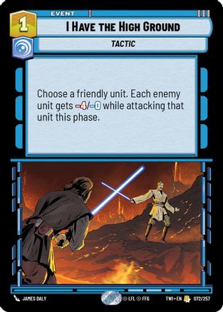 I Have The High Ground (072/257) - TOTR - Rare