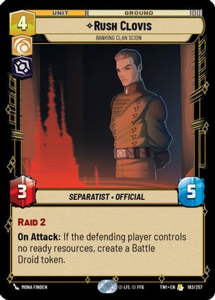 Rush Clovis - Banking Clan Scion (183/257) - TOTR - Rare