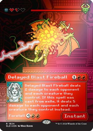 Delayed Blast Fireball (Rainbow Foil) (SLD-1824) - rare - Foil