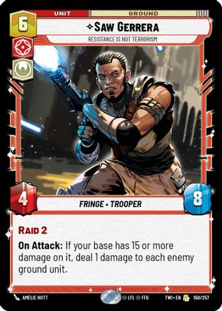 Saw Gerrera - Resistance is Not Terrorism (150/257) - TOTR - Rare - Foil