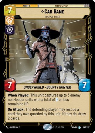 Cad Bane - Hostage Taker (187/257) - TOTR - Legendary