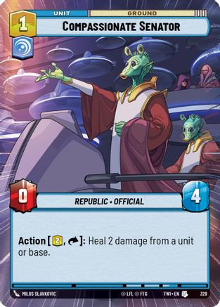 Compassionate Senator (Hyperspace) (329) - TOTR - Uncommon - Foil