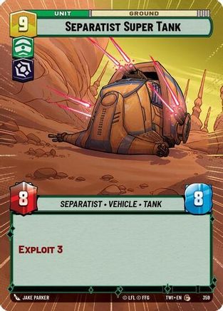 Separatist Super Tank (Hyperspace) (359) - TOTR - Common